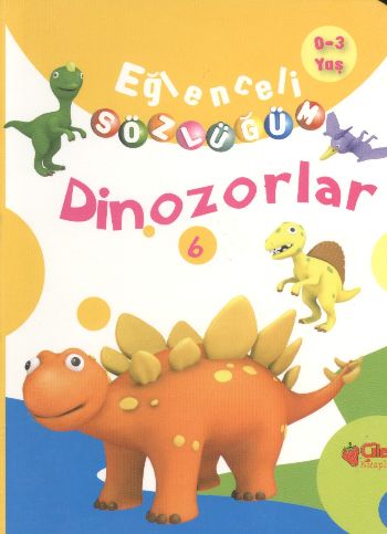 Eğlenceli Sözlüğüm Dinozorlar