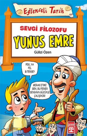 Eğlenceli Tarih 137 Sevgi Filozofu Yunus Emre