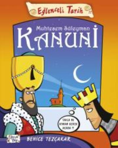 Eğlenceli Tarih 22 Muhteşem Süleyman Kanuni