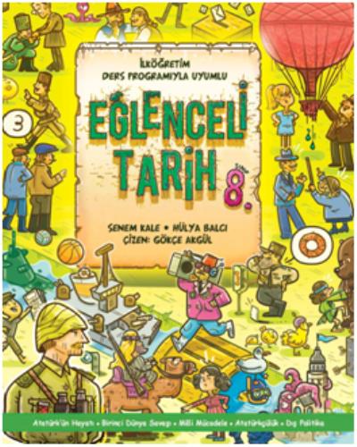 Eğlenceli Tarih 8. Sınıf Senem Kale-Hülya Balcı