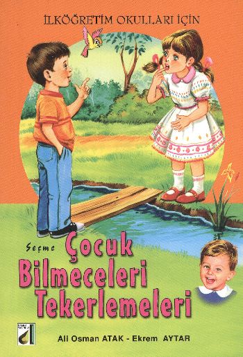 Eğlenerek Öğreniyorum Dizisi-3: Seçme Çocuk Bilmeceleri-Tekerlemeleri