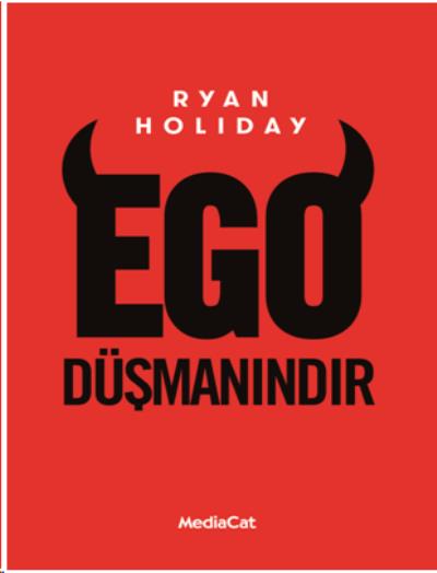 Ego Düşmanındır Ryan Holiday