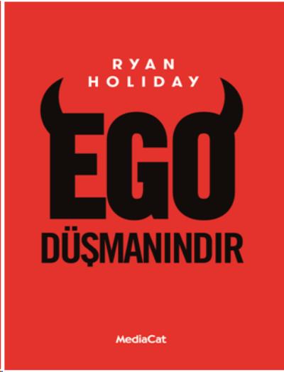 Ego Düşmanındır