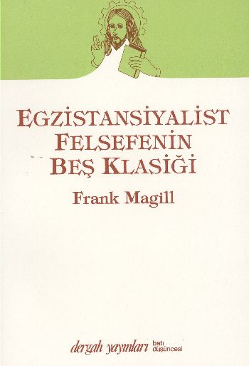 Egzistansiyalist Felsefenin Beş Klasiği %17 indirimli Frank Maill