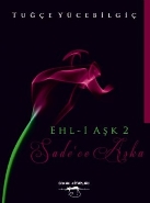 Ehl-i Aşk 2-Sadece Aşka