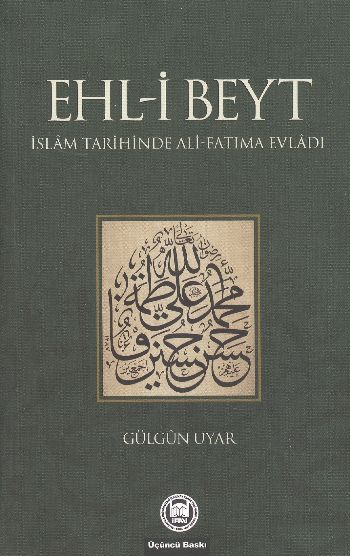 Ehli Beyt İsmal Tarihinde Ali Fatıma Evladı %17 indirimli Gülgun Uyar