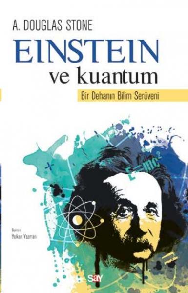 Einstein ve Kuantum A. Douglas Stone