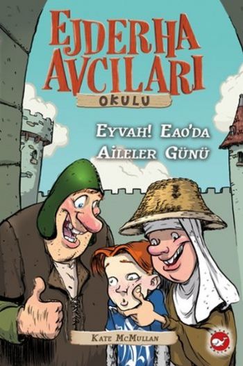 Ejderha Avcıları Okulu-10: Eyvah! Eao'da Aileler Günü!