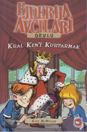 Ejderha Avcıları Okulu 14-Kral Ken'i Kurtarmak