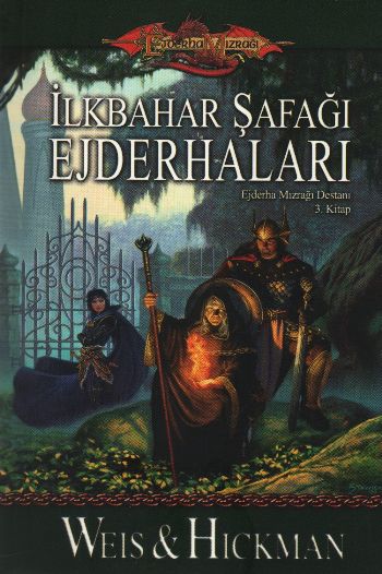 Ejderha Mızrağı Destanı-3: İlkbahar Şafağı Ejderhaları %17 indirimli M