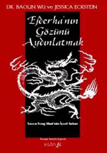 Ejderhanın Gözünü Aydınlatmak %17 indirimli Baolin Wu-Jessica Eckstei