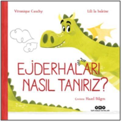 Ejderhaları Nasıl Tanırız