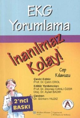 EKG Yorumlama İnanılmaz Kolay Cep Kılavuzu