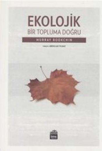 Ekolojik Bir Topluma Doğru