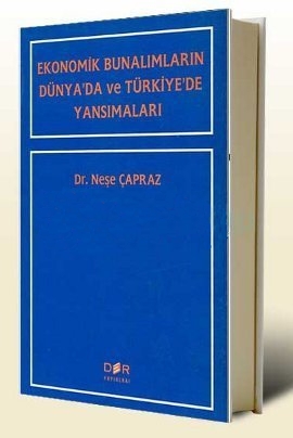 Ekonomik Bunalımların Dünya’da ve Türkiye’de Yansımaları