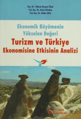 Turizm ve Türkiye Ekonomisine Etkisinin Analizi %17 indirimli Y.B.Önal