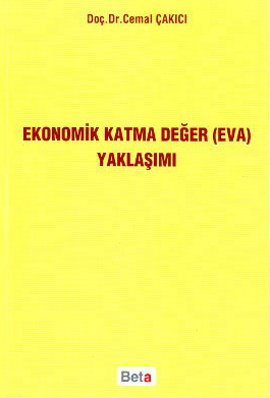 Ekonomik Katma Değer (EVA) Yaklaşımı