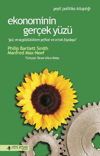 Ekonominin Gerçek Yüzü %17 indirimli Philip Bartlett Smith-Manfred Max