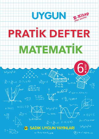 Sadık Uygun Pratik Defter Matematik 6.Sınıf