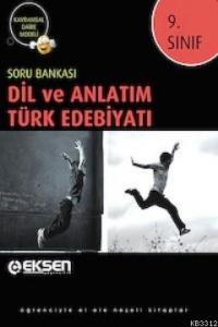 Eksen 9. Sınıf Dil ve Anlatım Türk Edebiyatı Soru Bankası