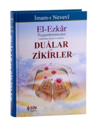 El-Ezkar Dualar ve Zikirler-Bütün Dua ve Zikirler-Ciltli İmam Nevevi