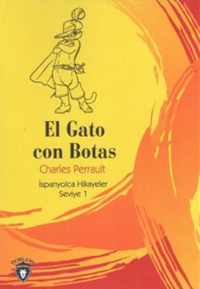 El Gato Con Botas İspanyolca Hikayeler Seviye 1 Charles Perrault