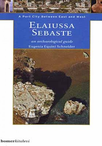 Elaiussa Sebaste A Port City Between East and West %17 indirimli Eugen