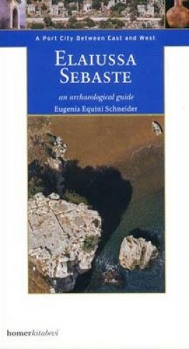 "Doğu ile Batı Arasında Bir Liman Kenti" Elaiussa Sebaste %17 indiriml