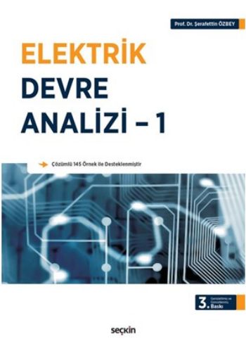 Elektrik Devre Analizi 1 Şerafettin Özbey