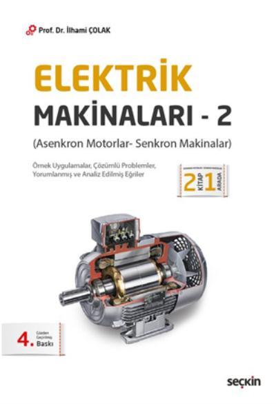 Elektrik Makinaları-2 Asenkron Motorlar-Senkron Makinalar