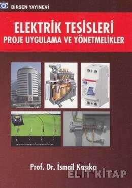 Elektrik Tesisleri Proje Uygulama ve Yönetmelikler