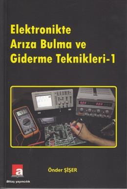 Elektronikte Arıza Bulma Ve Giderme Teknikleri