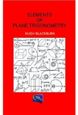 Elements Of Plane Trigonometry