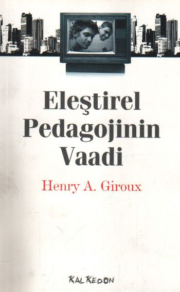 Eleştirel Pedagojinin Vaadi %17 indirimli Henry A. Giroux