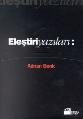 Eleştiri Yazıları 1-2 %17 indirimli Adnan Benk