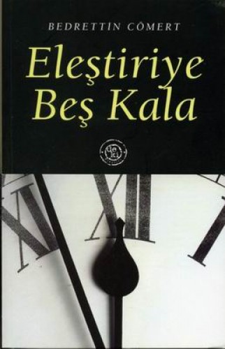 Eleştiriye Beş Kala %17 indirimli Bedrettin Cömert