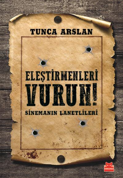 Eleştirmenleri Vurun Tunca Arslan