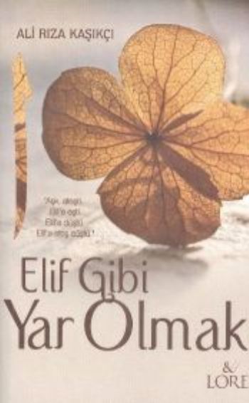 Elif Gibi Yar Olmak