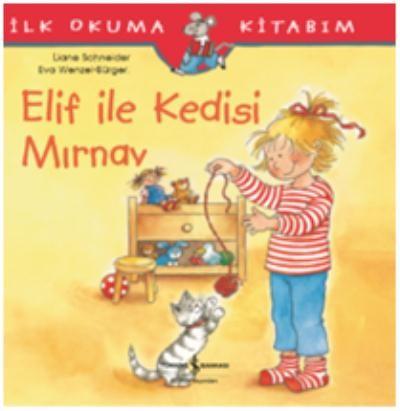 Elif ile Kedisi Mırnav Liane Schneider