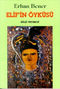 Elif’in Öyküsü