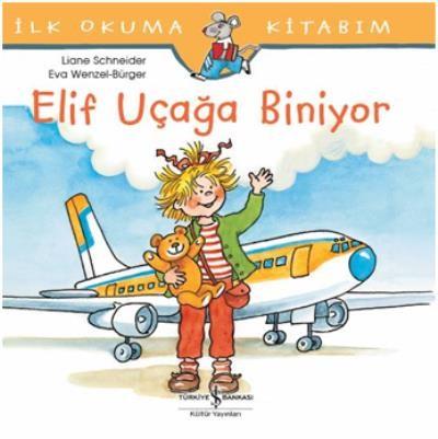 Elif Uçağa Biniyor Liane Schneider