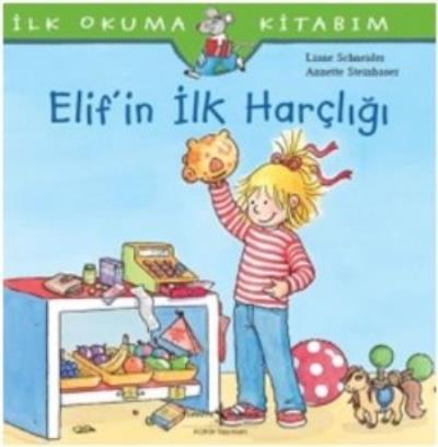 Elifin İlk Harçlığı İlk Okuma Kitabım