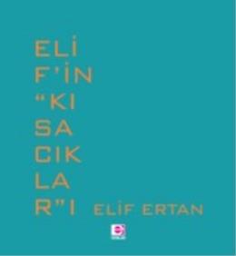 Elif'in Kısacıklar'ı