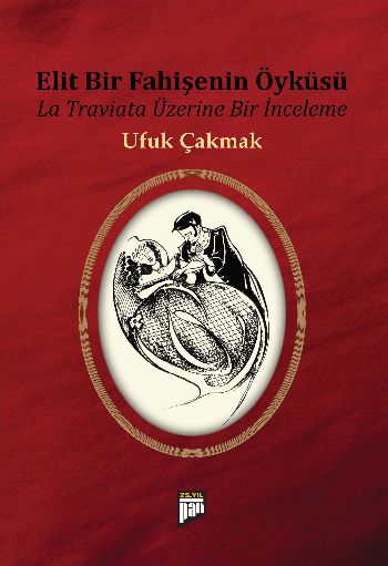 Elit Bir Fahişenin Öyküsü (La Traviata Üzerine Bir İnceleme) %17 indir