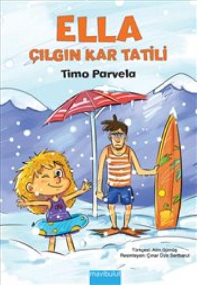 Ella Çılgın Kar Tatili