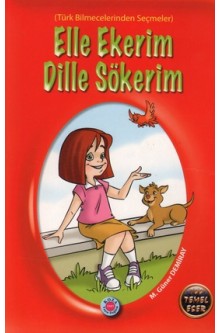 Elle Ekerim Dille Sökerim Türk Bilmecelerinden Seçmeler