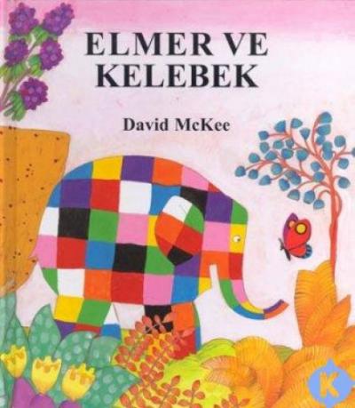 Elmer ve Kelebek (Ciltli)