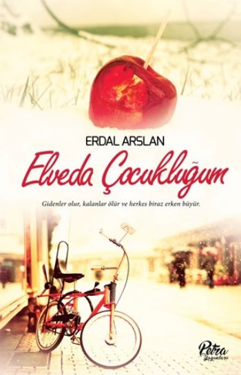 Elveda Çocukluğum