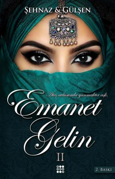 Emanet Gelin - 2 Şehnaz Gülşen