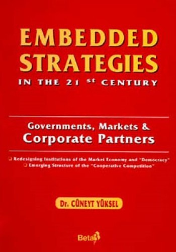 Embedded Strategies In The 21 St Century Governments, Markets  Corporate Partners